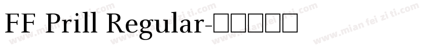FF Prill Regular字体转换
